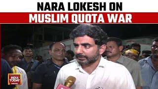 Muslim Quota Row TDP Mangalagiri Candidate Nara Lokesh Slams Jagan Mohan Reddy  India Today News