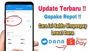 Cara Isi Saldo Shopeepay Lewat Dana Terbaru