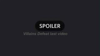 Defeats Of My Favorite Villains Part 126 Finale and Major Spoilers