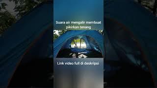 Suara air mengalir membuat pikiran tenang #asmr