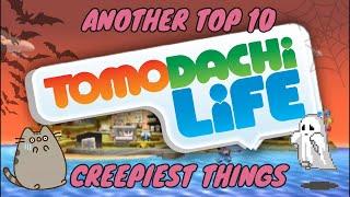 Another Top 10 Creepiest Things About Tomodachi Life