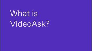 How does VideoAsk work?   VideoAsk Tutorial