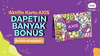 Cara Redeem Bonus Kuota AXIS yang Fantastis