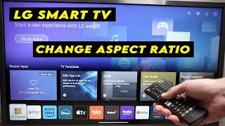 LG Smart TV How to Change the Aspect Ratio Settings