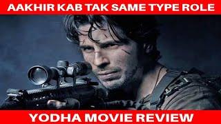 Yodha Movie Review Siddharth Malhotra Becoming Same Type of Action Hero But