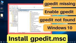 How To Enable install Group Policy Editor Gpedit.Msc In Windows 10 Home Edition