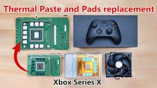 Xbox Series X Thermal Paste and Pads replacement and Cooling System cleaning