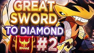 Greatsword to Diamond #2  Gold to Plat