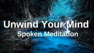 UNWIND YOUR MIND Before Sleep Meditation Spoken with Music A Guided Meditation  Insomnia Sleeping