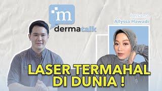 RAHASIA KULIT MULUS ALLYSSA HAWADI  #DERMATALK