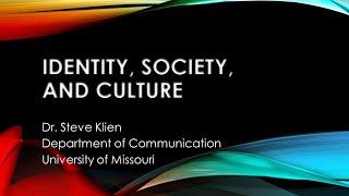 Identity Society and Culture