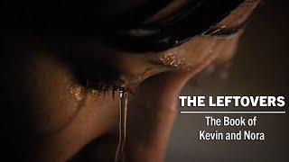 The Leftovers  The Book of Kevin and Nora