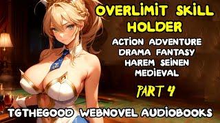 SEINEN Overlimit Skill Holder -Audiobook Part 4