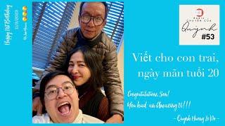 VIẾT CHO CON TRAI NGÀY MÃN TUỔI 20  Radio Chuyện của Quỳnh #53  #QHLD