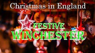 Christmas in England - Festive Winchester & Christmas Market