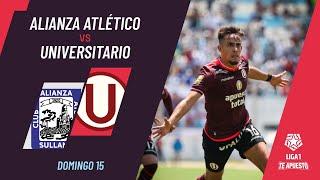 Alianza Atlético 0-3 Universitario resumen EXTENDIDO del partido  Torneo Clausura 2024