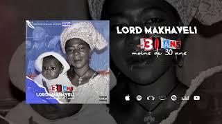 Lord Makhaveli - moins de 30 ans  official audio 