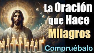 ESTA ORACIÓN HACE MILAGROS IMPOSIBLES  COMPRUÉBALO