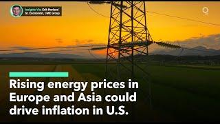 Rising Energy Prices Could Drive Inflation Higher