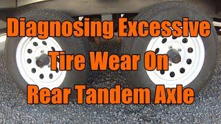 Diagnosing Excessive Tire Wear On Rear Tandem Axle