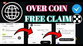 OverWallet Connet OKX WALLET।Over Coin Free Claim।OverWallet Testnet Overview OKX Wallet Claim Over