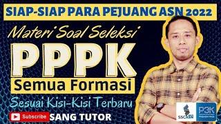 RESMI  Untuk Semua Formasi Materi Soal PPPK 2022 Telah Diterima Oleh KEMENPANRB.