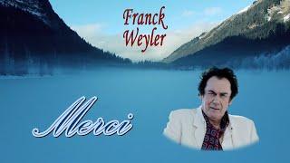 MERCI - Franck Weyler