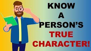 8 SUBTLE WAYS TO KNOW A PERSON’S TRUE CHARACTER AND PERSONALITY.