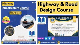 Highway Infrastructure Course  Highway & Road Design Online Course  Solitude Education