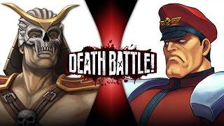 Shao Kahn VS M. Bison Mortal Kombat VS Street Fighter  DEATH BATTLE