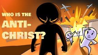 Who is the ANTI-CHRIST?