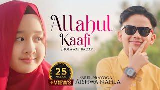 FAREL PRAYOGA Feat. AISHWA NAHLA - ALLAHUL KAAFI x SHOLAWAT BADAR OFFICIAL MUSIC VIDEO