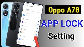 How to lock apps in Oppo a78 Oppo a78 me app lock kaise kareoppo app lock setting