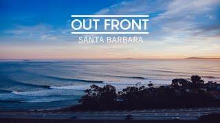 Out Front Santa Barbara