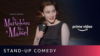 The Marvelous Mrs Maisel  Funniest Stand Up Comedy Scene  Amazon Prime Video