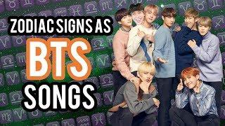 Zodiac Signs as BTS 방탄소년단 Songs  Seeing BTS Live