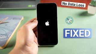 How to Fix iPhone Stuck on Apple Logo or Boot Loop No Data Loss - 2023