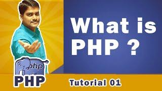 What is PHP  What is PHP used for - PHP Tutorial 01