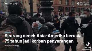 Sentimen Anti-Asia Seorang Nenek Diserang Secara Tiba-tiba