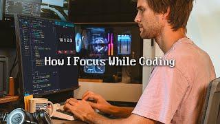 Why I’m able to Code 4 Hours with NO breaks how to stay focused & productive