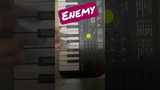 Playing piano on enemy #song #enemy #piano #shorts #youtube #youtubeshorts #funwithavniandom #viral
