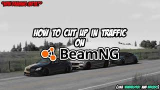 How to Cut Up in Traffic on BEAMNG ► *COMMUNITY CHALLENGE* Works on BeamMP too BeamNG.drive