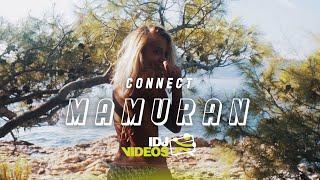 CONNECT - MAMURAN OFFICIAL VIDEO