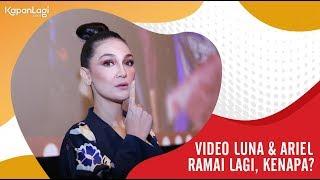 Kasus Video Luna Maya & Ariel NOAH Ramai Lagi Kenapa?