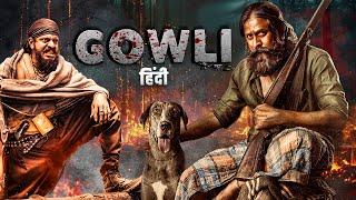 Gowli Full Movie Hindi Dubbed  EXCLUSIVE RELEASE  Srinagara Kitty  Paavana Gowda  Thriller Movie