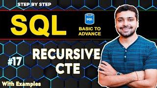 Recursive CTE  Recursive SQL Queries  SQL Tutorial in Hindi 17