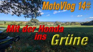 MotoVog 14# Mit der Honda ins Grüne 