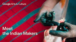 Crafted in India Meet the makers  Google Arts & Culture