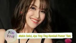 Makin Seksi Ayu Ting Ting Kembali Pamer Tato