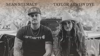Sean Stemaly & Taylor Austin Dye - The Two Of Us Official Audio